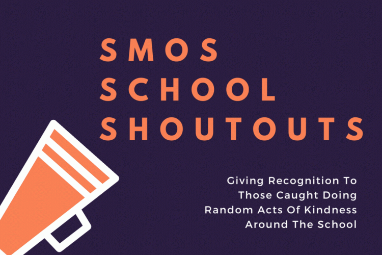 SMOS School Shoutouts