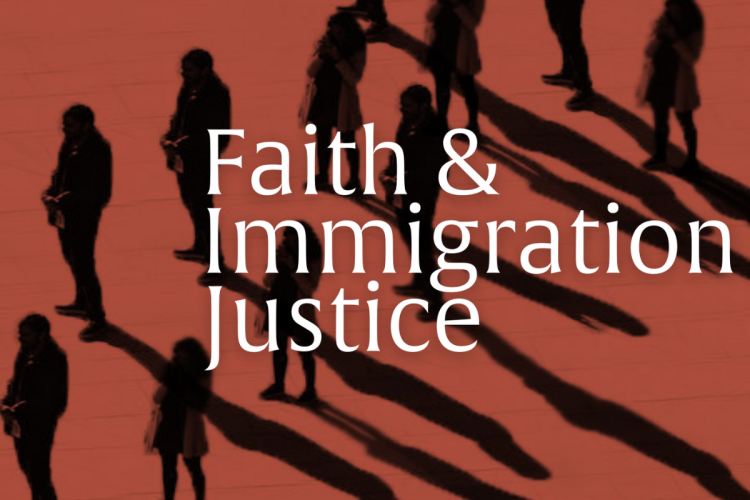 Faith & Immigration Justice (1200 x 800 px)