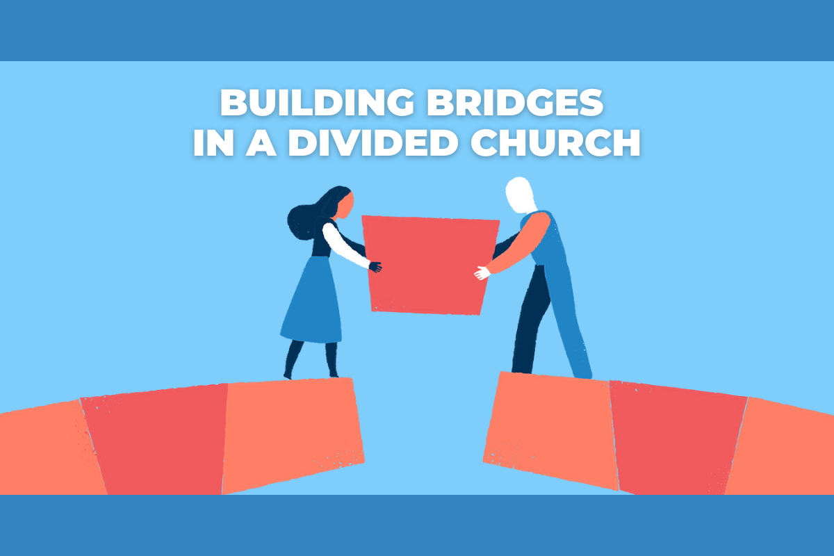 building-bridges-in-a-divided-church