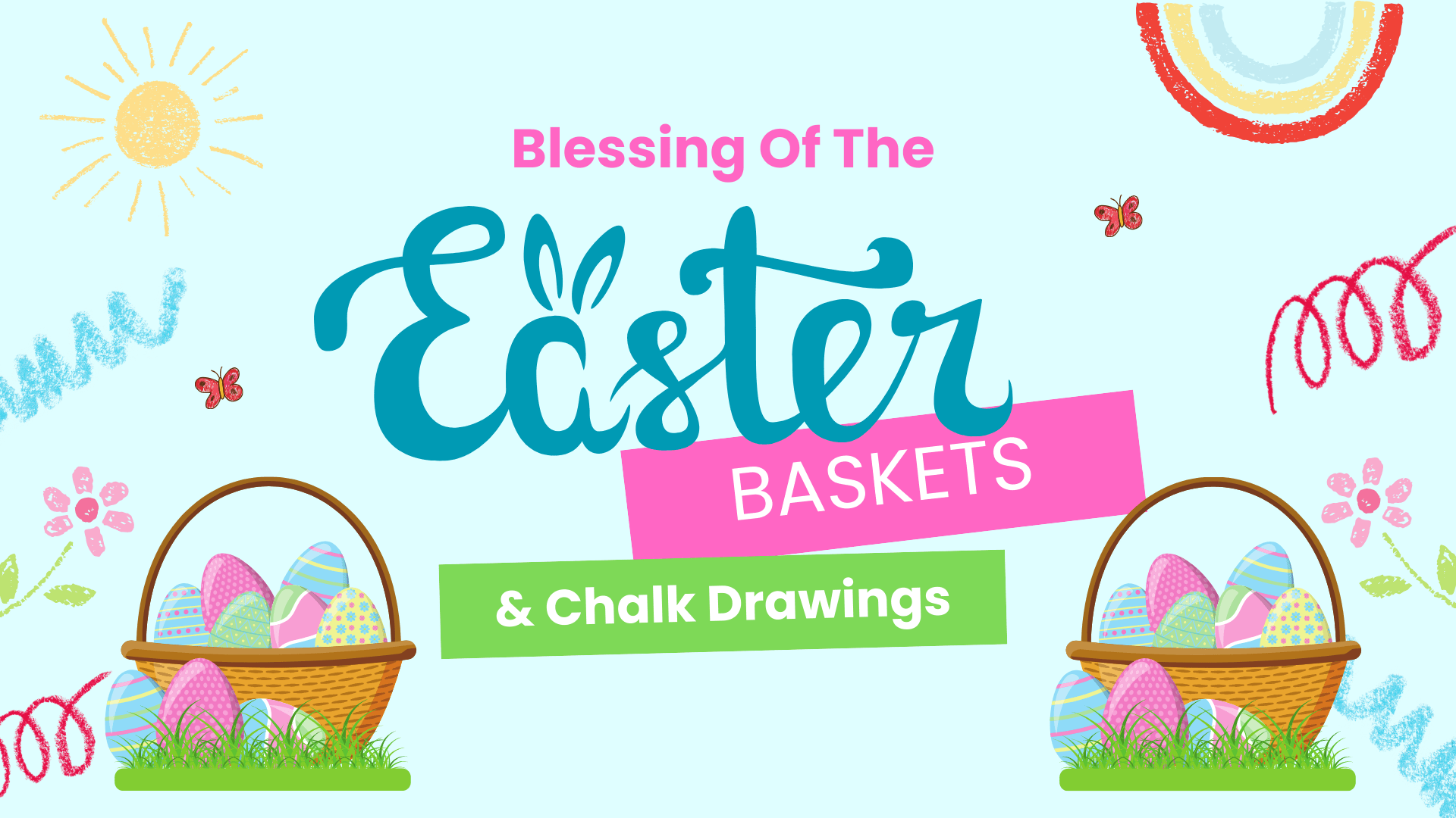 blessing-of-easter-baskets-chalk-drawings-2026