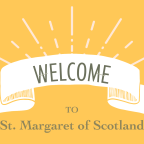 Welcome to St. Margaret of Scotland (1920 x 1080 px)