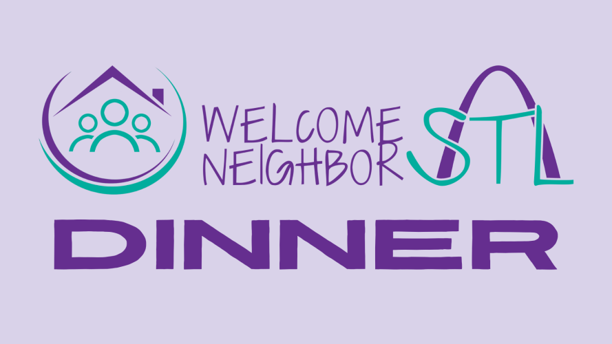 Welcome Neighbor STL Dinner (1920 x 1080 px)